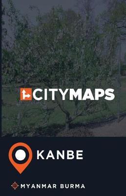 City Maps Kanbe Myanmar Burma