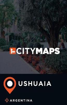 City Maps Ushuaia Argentina