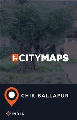 City Maps Chik Ballapur India