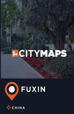 City Maps Fuxin China