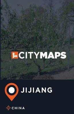 City Maps Jijiang China