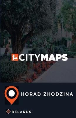 City Maps Horad Zhodzina Belarus