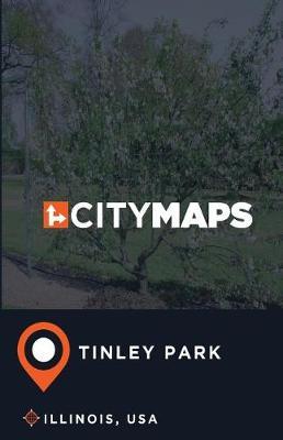 City Maps Tinley Park Illinois, USA