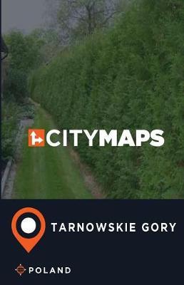 City Maps Tarnowskie Gory Poland