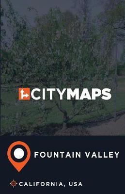 City Maps Fountain Valley California, USA