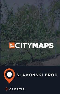 City Maps Slavonski Brod Croatia