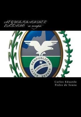 SEGURIDAD DEL ESTADO ]se rompio]: Espanhol