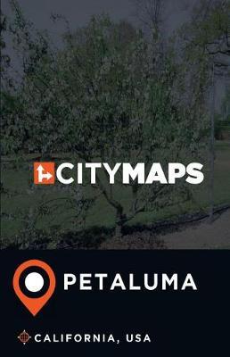 City Maps Petaluma California, USA