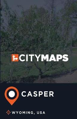 City Maps Casper Wyoming, USA