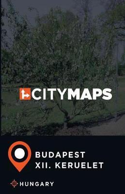 City Maps Budapest XII. Keruelet Hungary
