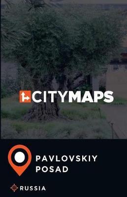 City Maps Pavlovskiy Posad Russia