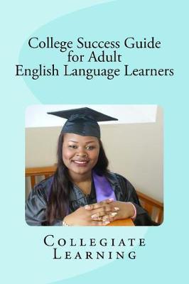 College Success Guide for Adult English Language Learners