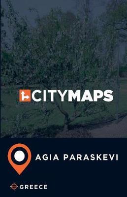 City Maps Agia Paraskevi Greece