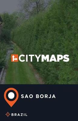 City Maps Sao Borja Brazil