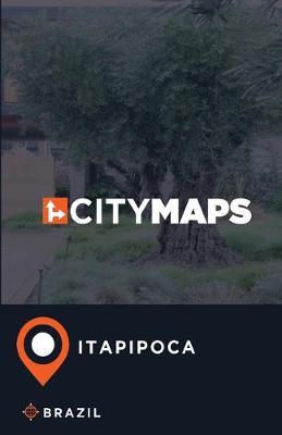 City Maps Itapipoca Brazil