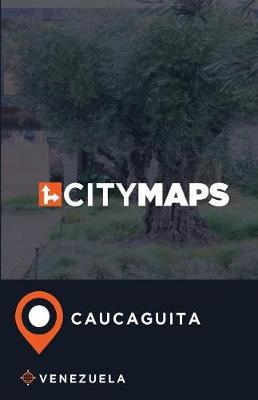 City Maps Caucaguita Venezuela