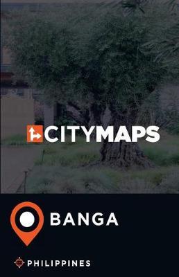 City Maps Banga Philippines