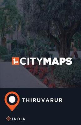 City Maps Thiruvarur India