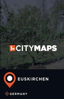 City Maps Euskirchen Germany