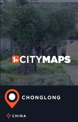 City Maps Chonglong China