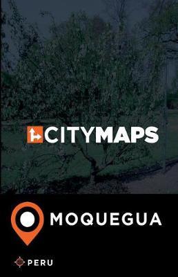 City Maps Moquegua Peru