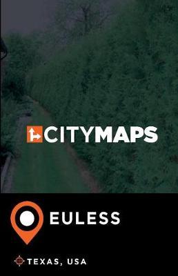 City Maps Euless Texas, USA