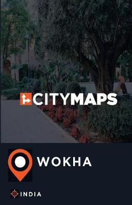 City Maps Wokha India