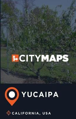 City Maps Yucaipa California, USA
