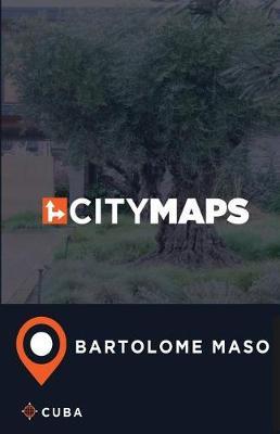 City Maps Bartolome Maso Cuba