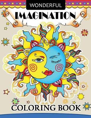Wonderful Imagination coloring books: Adults Coloring Book Halloween, Doodle, Angel, Alien, circus and other Design