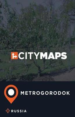 City Maps Metrogorodok Russia