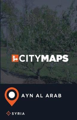 City Maps Ayn al Arab Syria