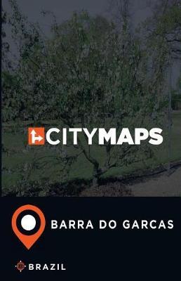 City Maps Barra Do Garcas Brazil