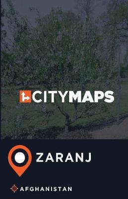 City Maps Zaranj Afghanistan