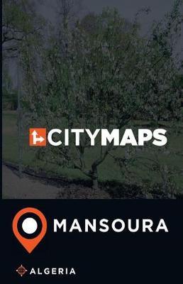 City Maps Mansoura Algeria