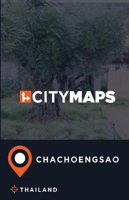 City Maps Chachoengsao Thailand