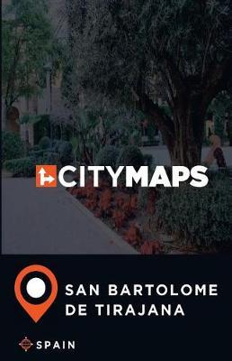 City Maps San Bartolome de Tirajana Spain