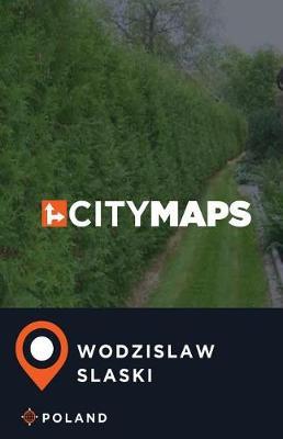 City Maps Wodzislaw Slaski Poland