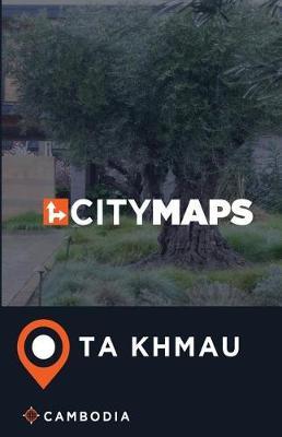 City Maps Ta Khmau Cambodia