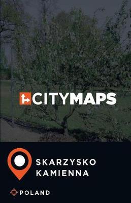 City Maps Skarzysko-Kamienna Poland