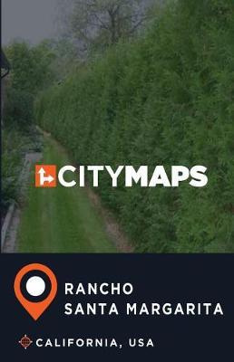 City Maps Rancho Santa Margarita California, USA