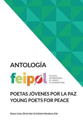 Poetas Jovenes Por La Paz/ Young Poets for Peace: Anthology