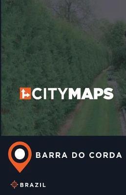 City Maps Barra do Corda Brazil