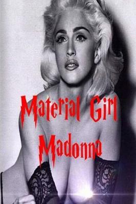 Madonna: Material Girl