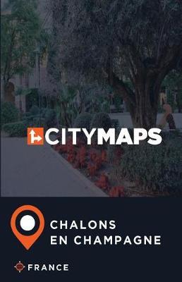 City Maps Chalons-en-Champagne France