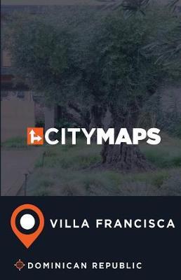 City Maps Villa Francisca Dominican Republic
