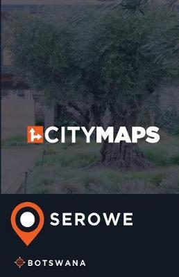 City Maps Serowe Botswana