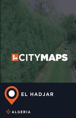 City Maps El Hadjar Algeria