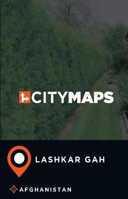 City Maps Lashkar Gah Afghanistan