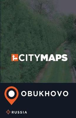 City Maps Obukhovo Russia